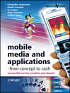 Mobile Media and Applications, From Concept to Cash@